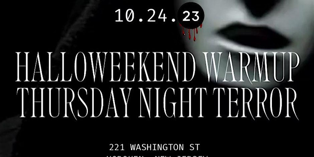 Halloweekend Warm-Up: Thursday Night Terror