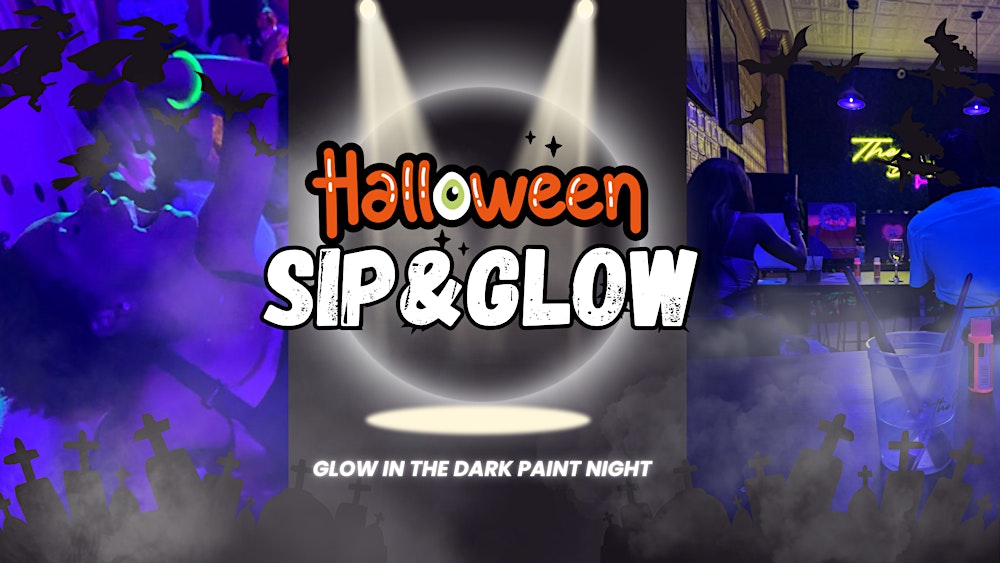 Halloween Sip & Glow in the Dark Paint Nite