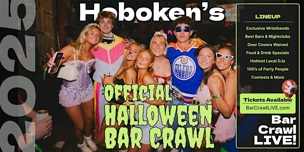 2025 Official Halloween Bar Crawl Hoboken Bar Crawl LIVE Fri and Sat