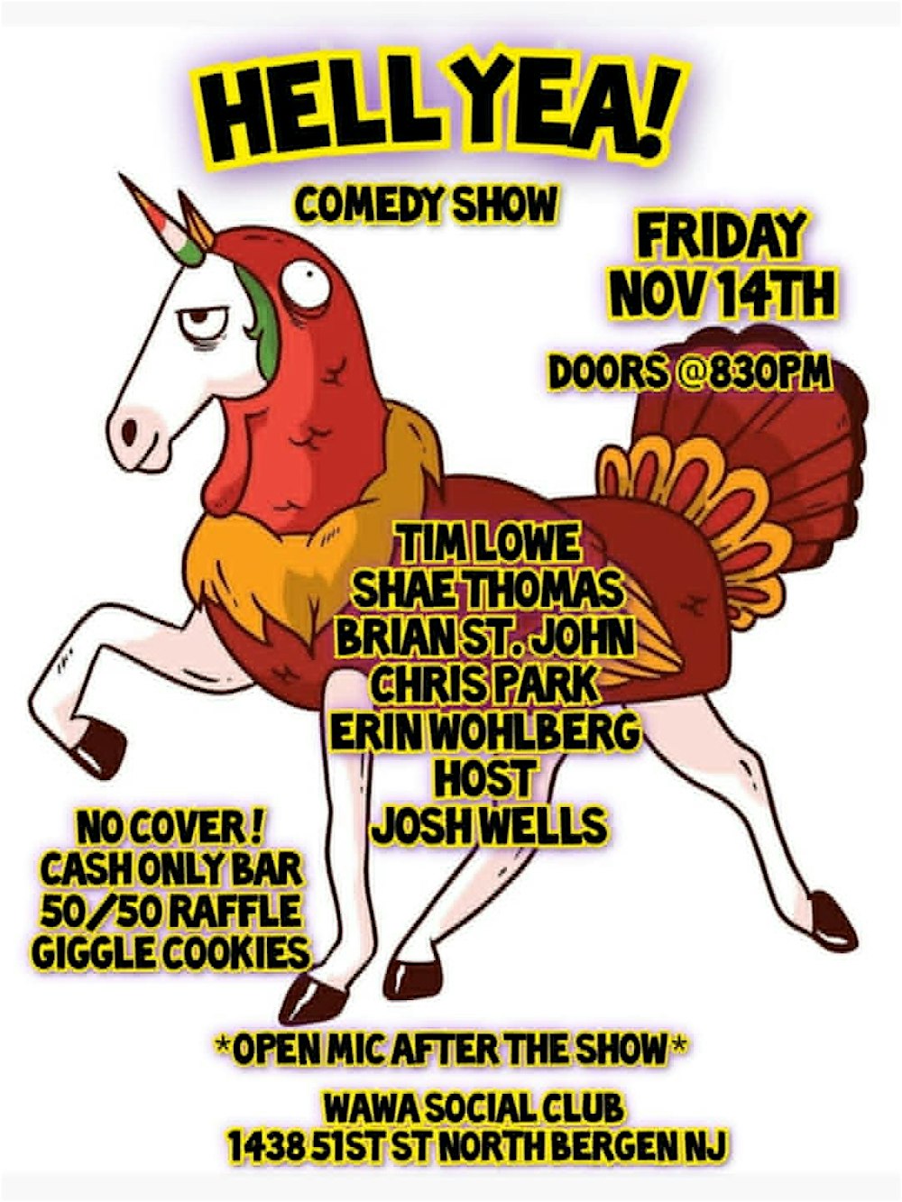 Hell Yea! Comedy, Fri, November 14th, 9:30pm (FREE!)