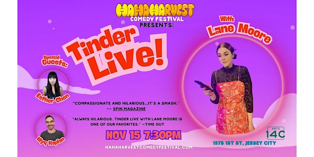 Tinder Live! W/ Lane Moore Presented by Ha Ha Harvest Comedy Fest