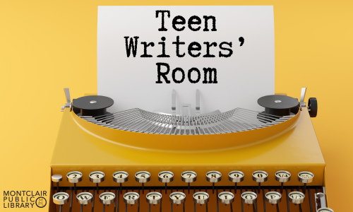 Teen Writers' Room (Ages 12 - 18)