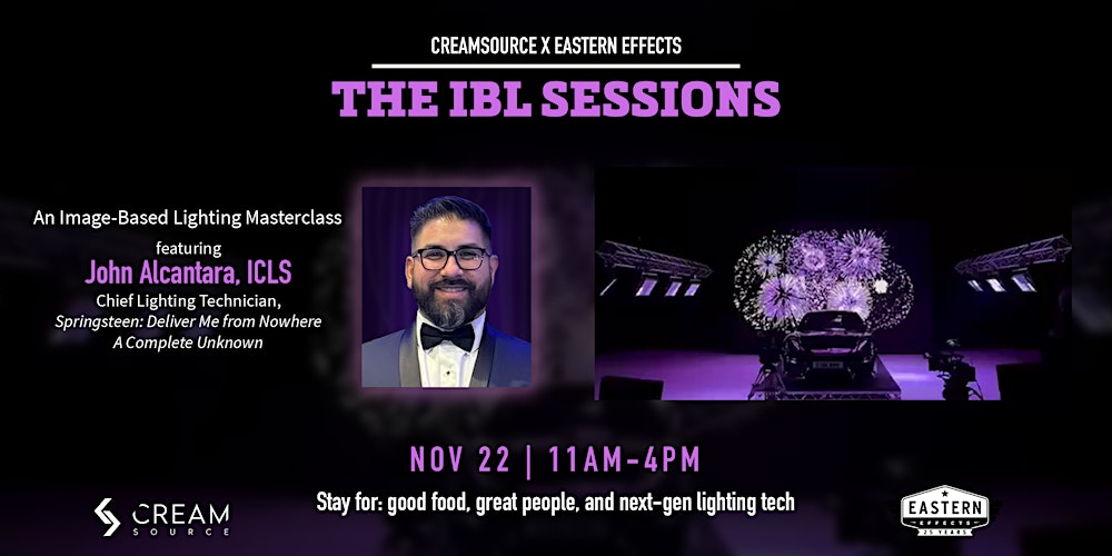 Eastern Effects and Creamsource: Image Based Lighting Event