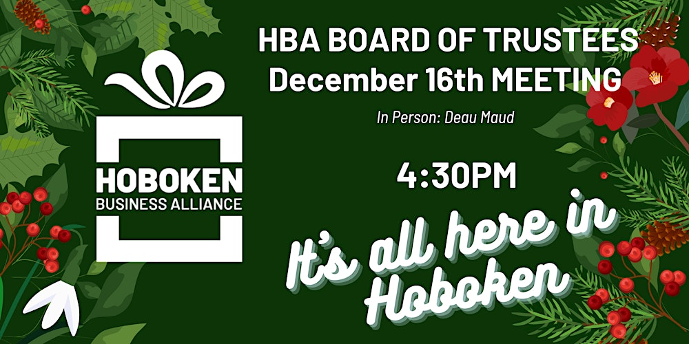 December 16th HBA Board of Trustees Winter Meeting
