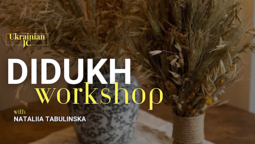DIDUKH WORKSHOP