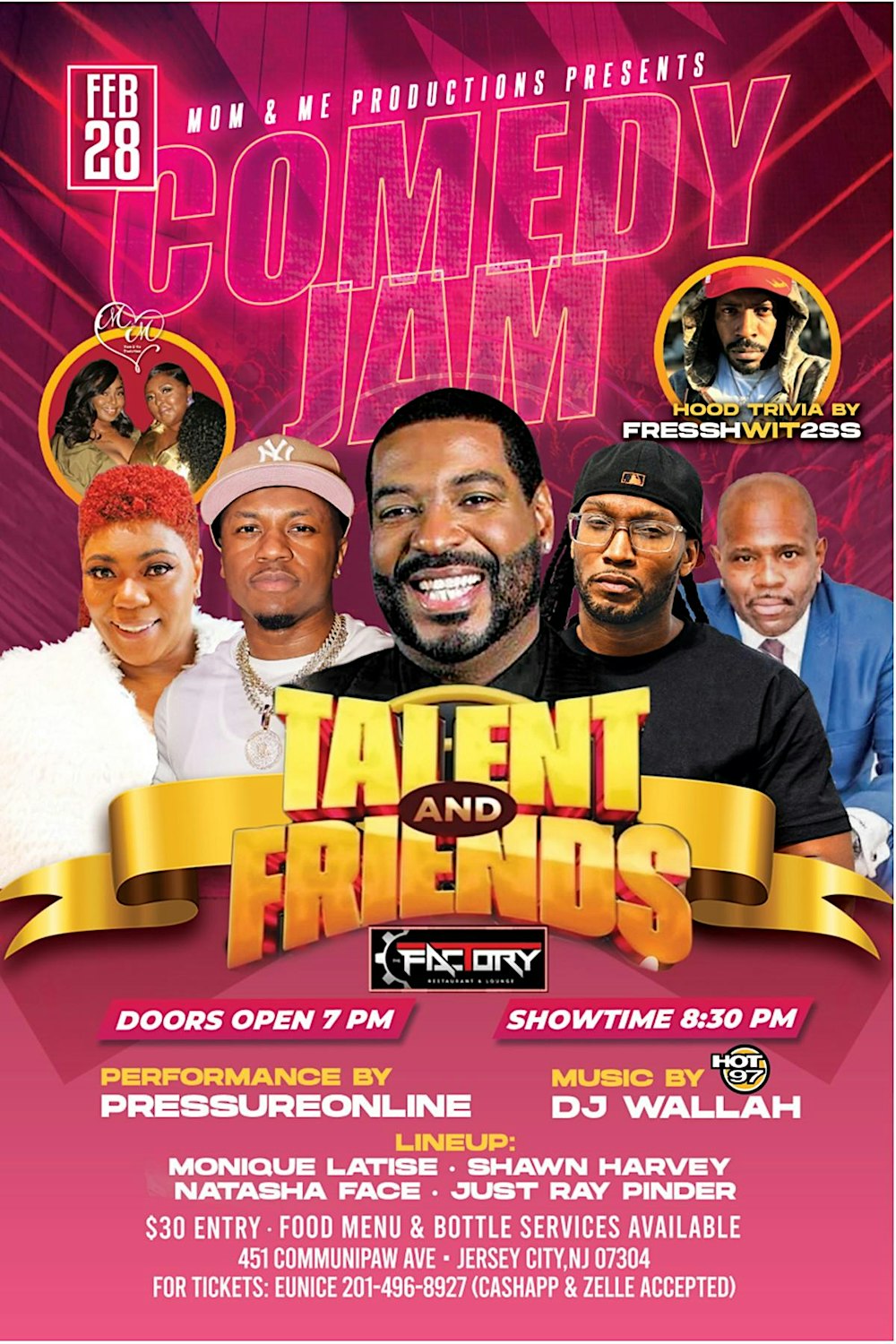 COMEDY SHOW w/ TALENT & FRIENDS!  DJ WALLAH - HOT 97 (Mom & Me Productions)