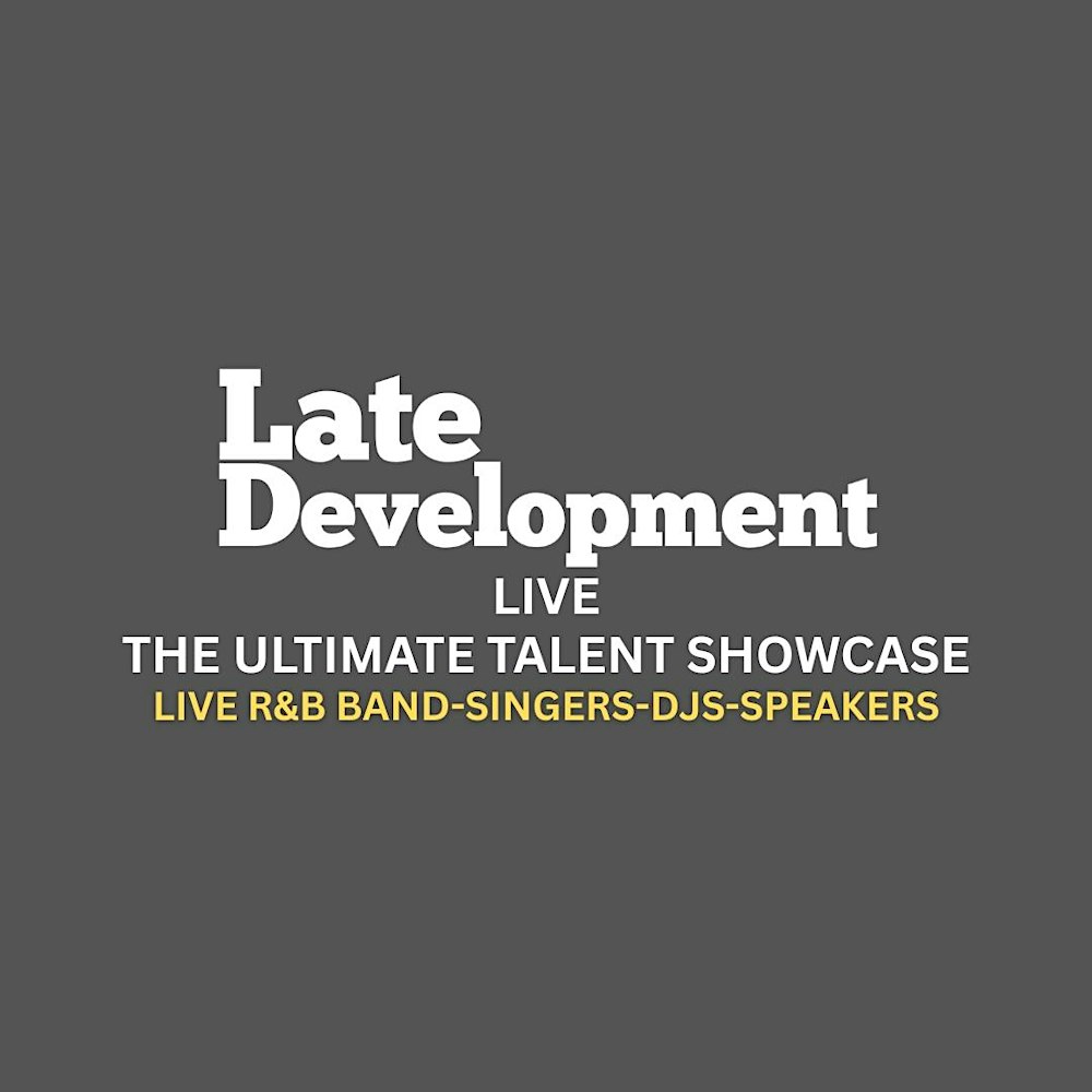 Late Development Live