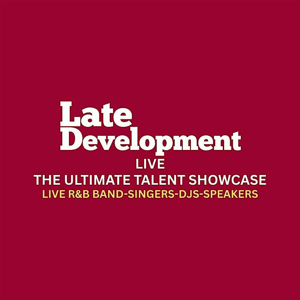 Late Development Live