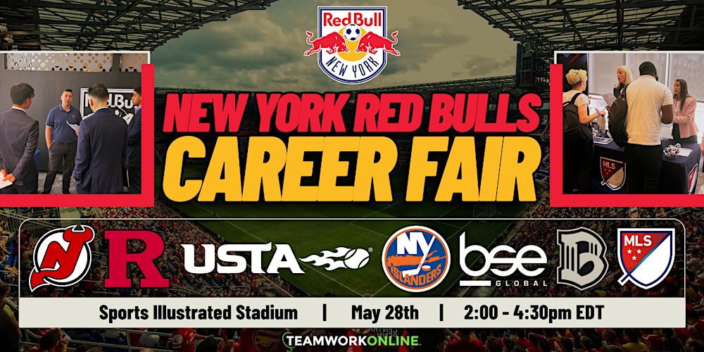 2025 New York Red Bulls Career Fair (pres. by TeamWork Online)