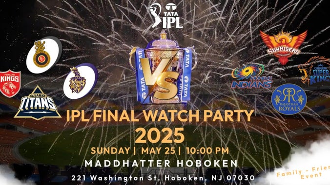 IPL FINALS OFFICIAL WATCH PARTY - FAMILY FRIENDLY at Maddhatter Hoboken