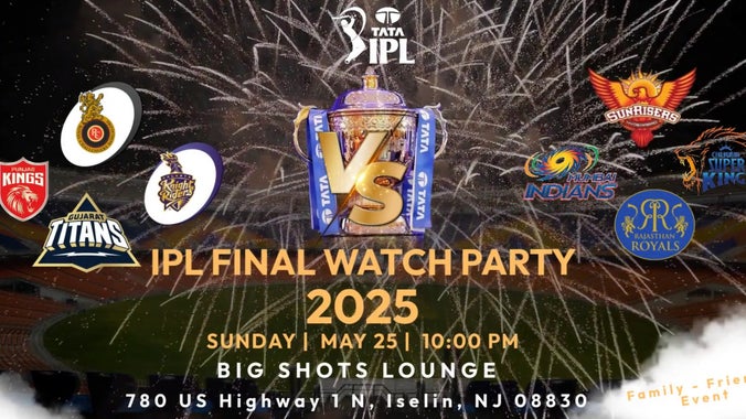 IPL FINALWATCH PARTY - FAMILY FRIENDLY @ Big Shots Edison NJ