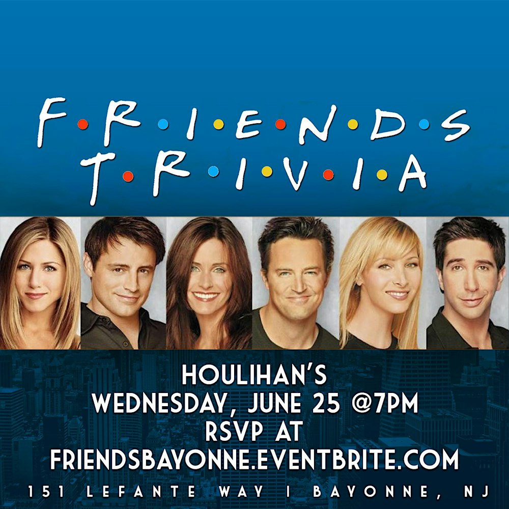 Friends Trivia