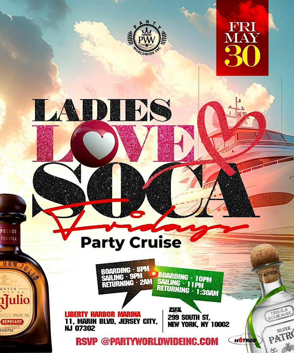 LADIES LOVE SOCA FRIDAYS YACHT PARTY JERSEY CITY - NYC