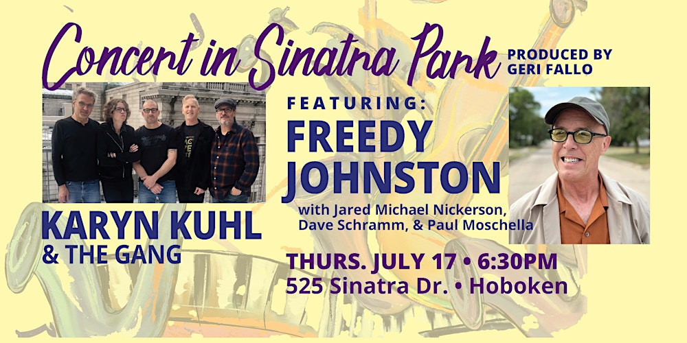 Concert in Sinatra Park featuring Freedy Johnston & Karyn Kuhl & the Gang