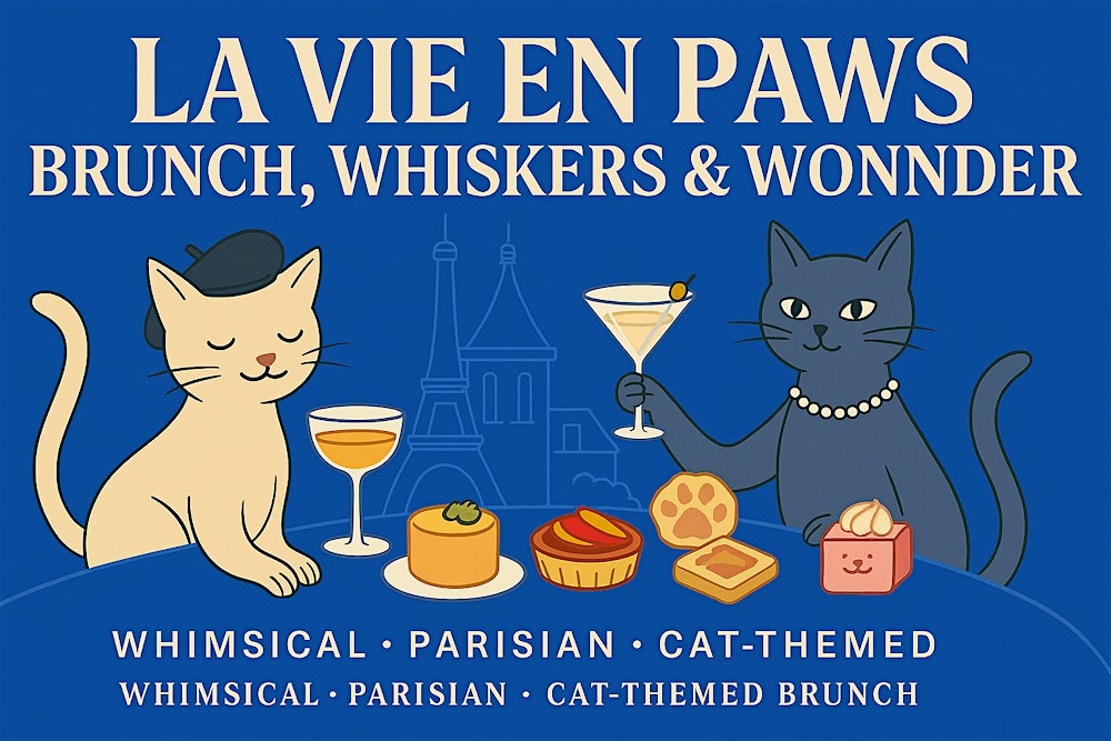 La Vie en Paws: Brunch, Whiskers & Wonder