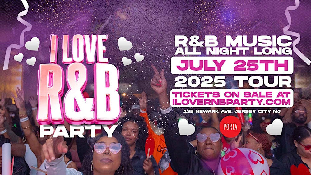 I Love R&B Party at Porta Jersey City NJ (21+)