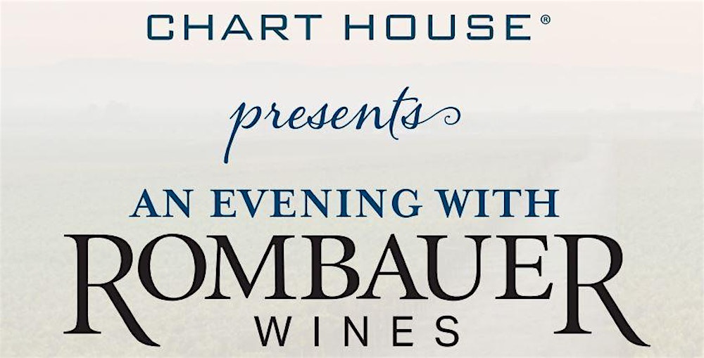 Rombauer Wine Dinner - Chart House Weehawken