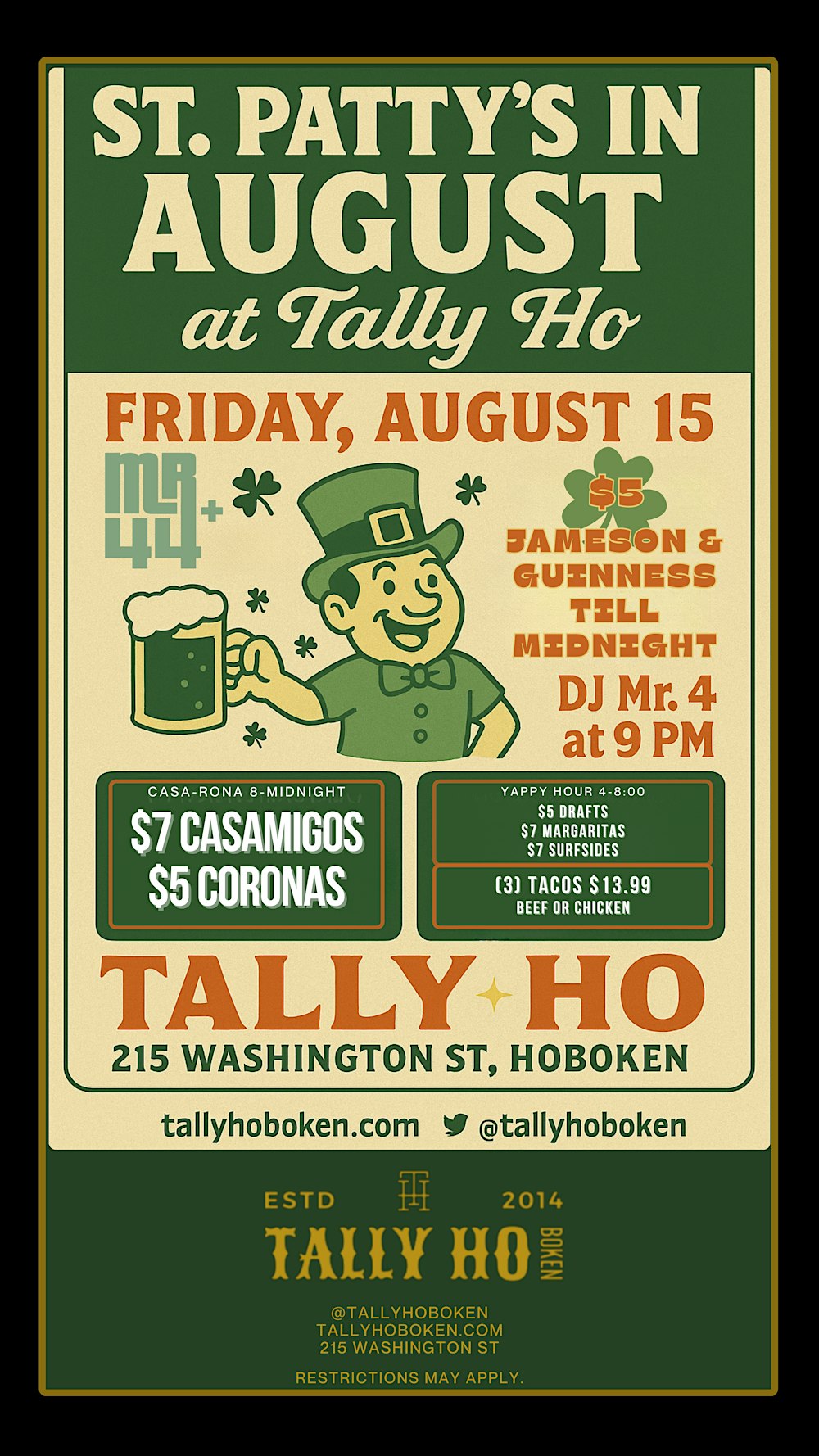 St. Patty’s in August at Tally Ho