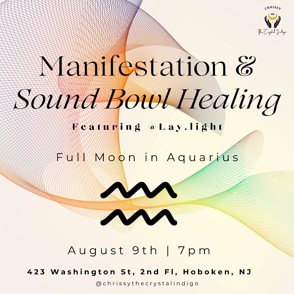 Full Moon Manifestation & Sound Bowl Healing Circle
