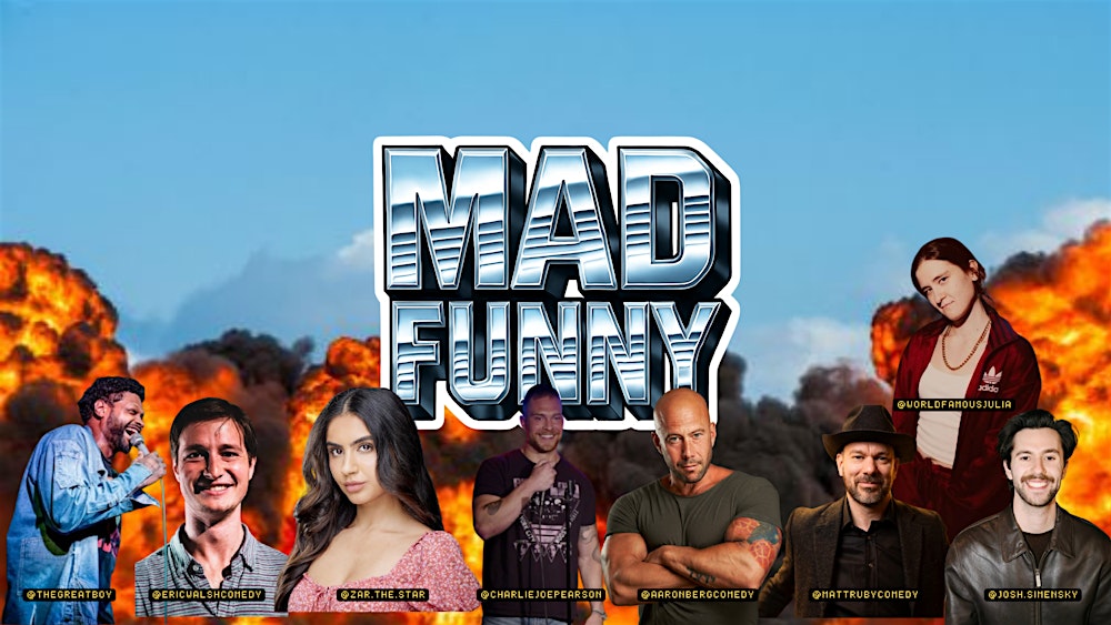MAD FUNNY: Stand Up Comedy