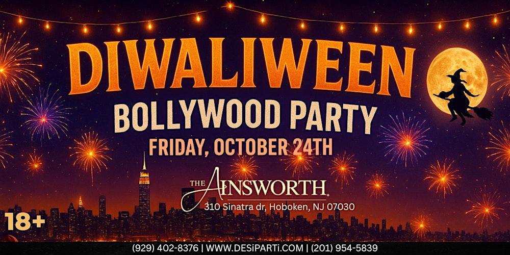 Bollywood Diwali-Halloween Night Party@ Ainsworth, Hoboken, NJ