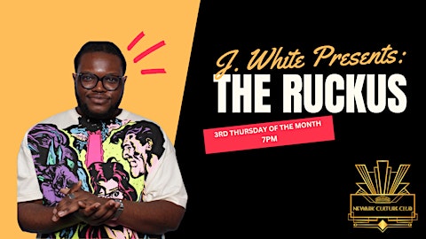 J. White Presents: 'The Ruckus'