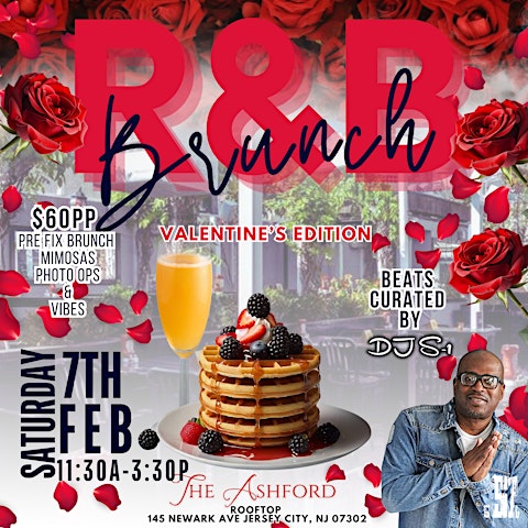 R&B Brunch- Valentine's Edition