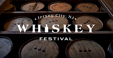 Jersey City Whiskey and Spirits Fest