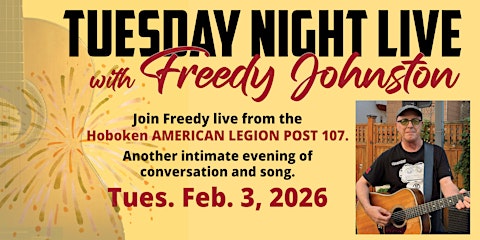 Freedy Johnston's Tues. Night Live, Feb. 3, at American Legion Post 107