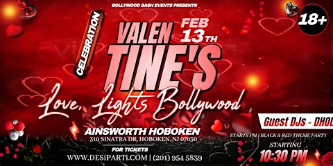 Bollywood Valentines Day Theme Party @ Ainsworth, Hoboken, NJ