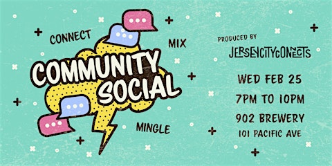 Jersey City Connects | FREE Community Social (Feb) | Make New Friends