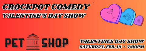 Valentine's Day Comedy Show at Pet Shop in Jersey City, NJ