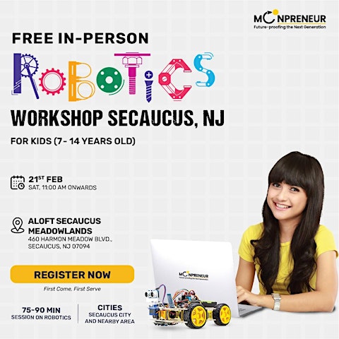 In-person Free Robotics Workshop For Kids at Secaucus, NJ (7-14 yrs)