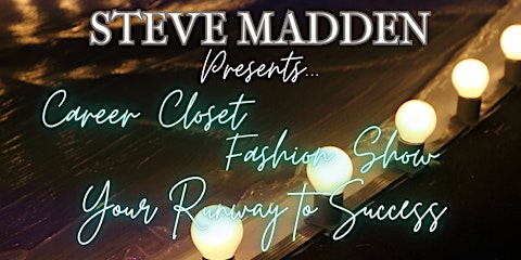 Steve Madden Presents: HHRC's 2026 Career Closet Fashion Show