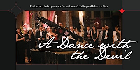 Undead Arts invites you to... A Dance with the Devil